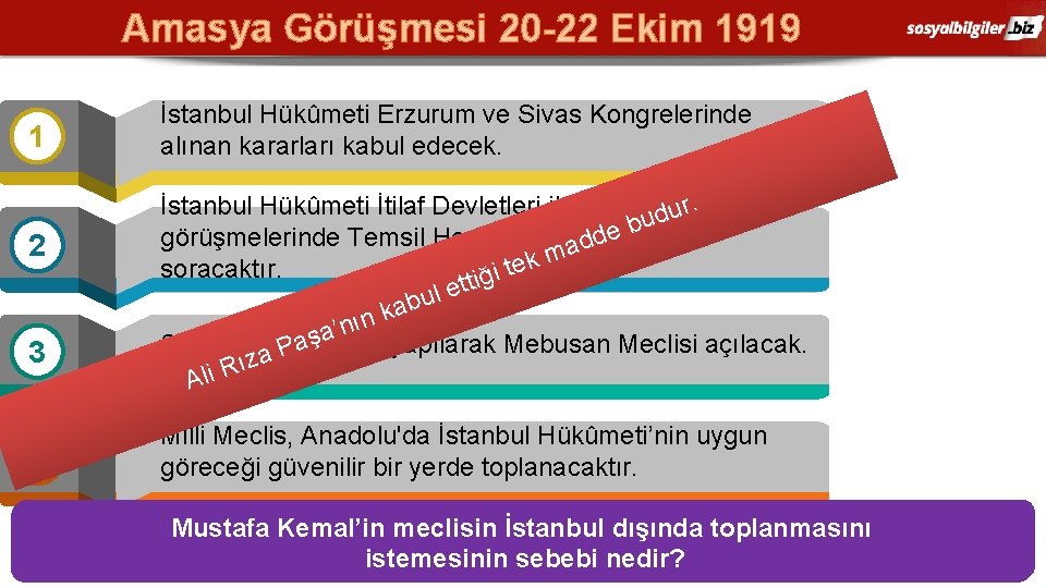 Amasya Görüşmesi 20 -22 Ekim 1919 1 2 3 4 İstanbul Hükûmeti Erzurum ve