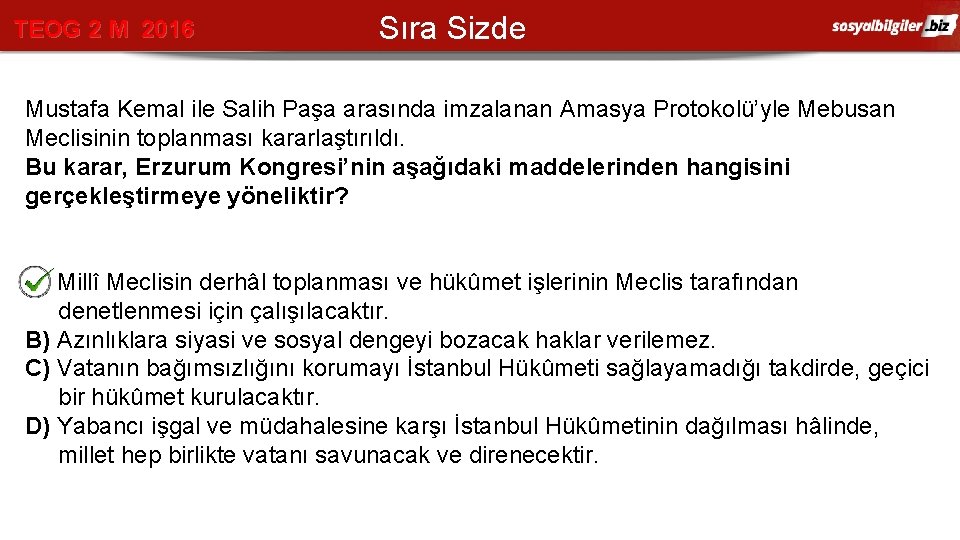 TEOG 2 M 2016 Sıra Sizde Mustafa Kemal ile Salih Paşa arasında imzalanan Amasya
