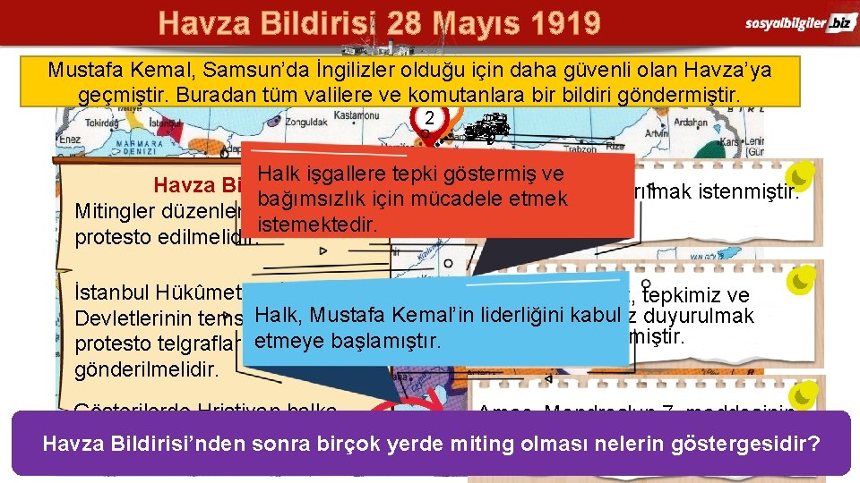 Havza Bildirisi 28 Mayıs 1919 Mustafa Kemal, Samsun’da İngilizler olduğu için daha güvenli olan