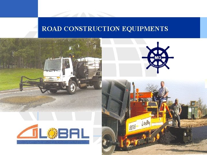 ROAD CONSTRUCTION EQUIPMENTS § Picture 