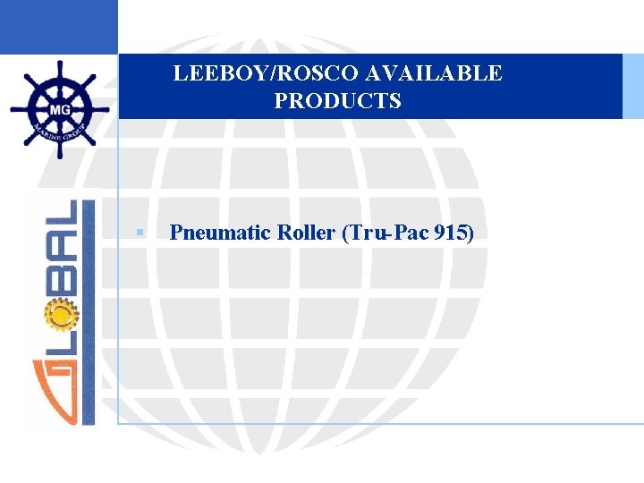 LEEBOY/ROSCO AVAILABLE PRODUCTS § Pneumatic Roller (Tru-Pac 915) 