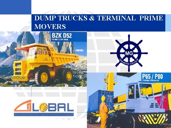 DUMP TRUCKS & TERMINAL PRIME MOVERS § Picture. 