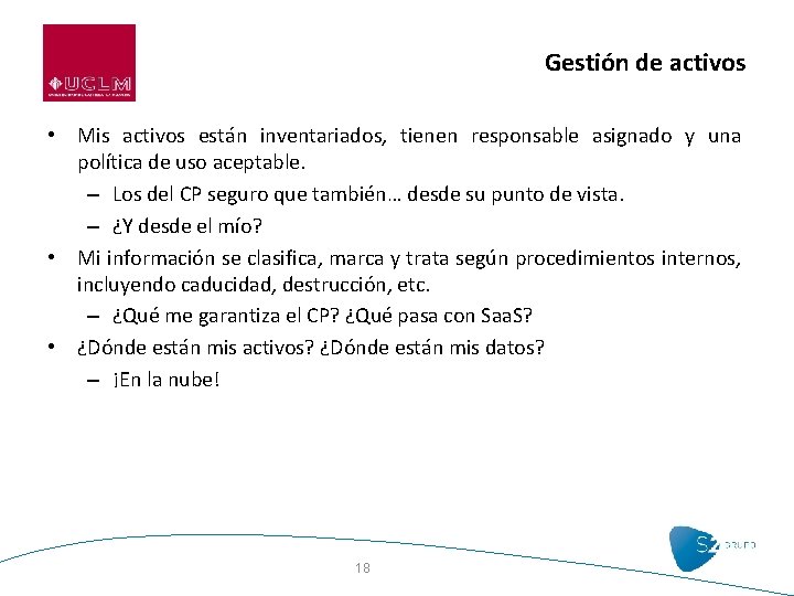 Gestión de activos • Mis activos están inventariados, tienen responsable asignado y una política