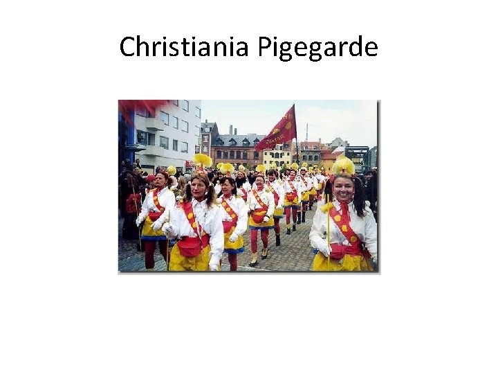 Christiania Pigegarde 