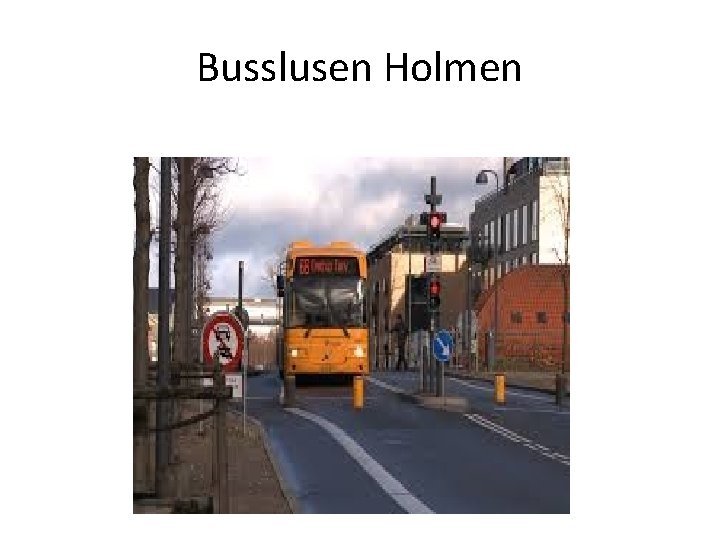 Busslusen Holmen 