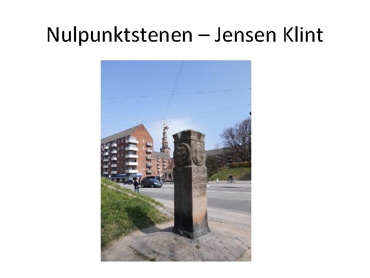 Nulpunktstenen – Jensen Klint 