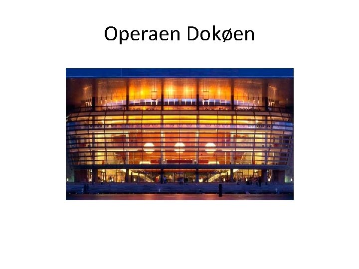 Operaen Dokøen 