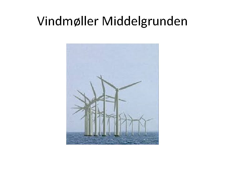 Vindmøller Middelgrunden 