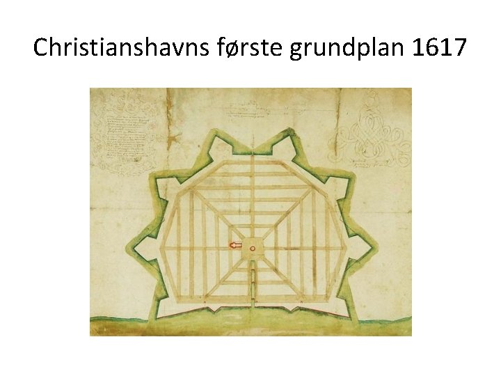 Christianshavns første grundplan 1617 