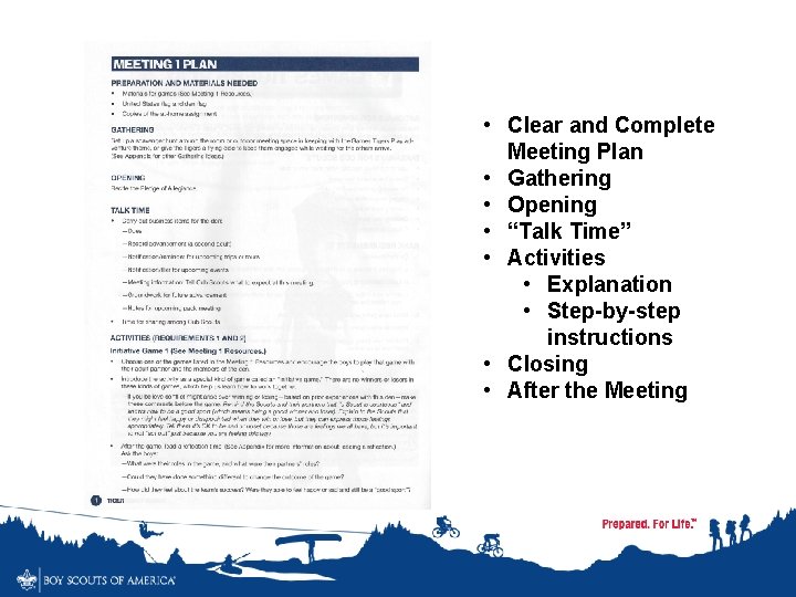  • Clear and Complete Meeting Plan • Gathering • Opening • “Talk Time”