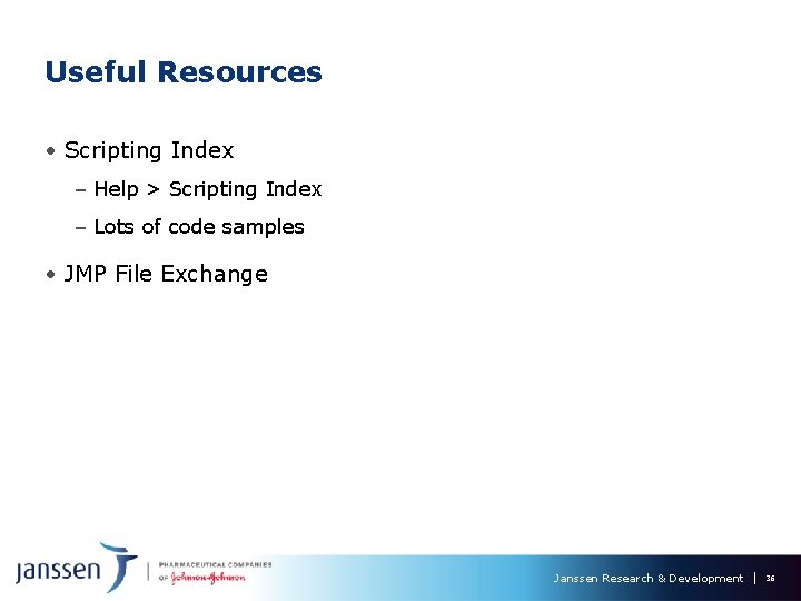 Useful Resources • Scripting Index – Help > Scripting Index – Lots of code Useful Resources • Scripting Index – Help > Scripting Index – Lots of code