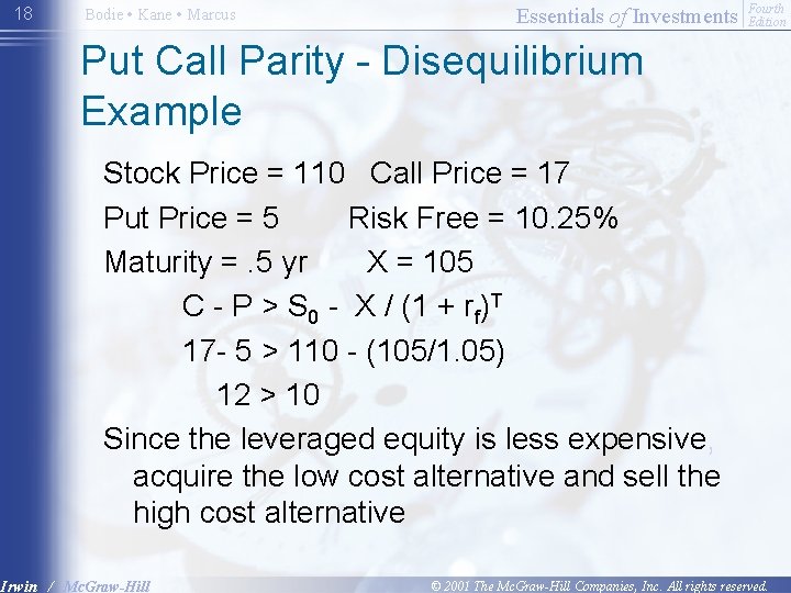 18 Bodie • Kane • Marcus Essentials of Investments Fourth Edition Put Call Parity