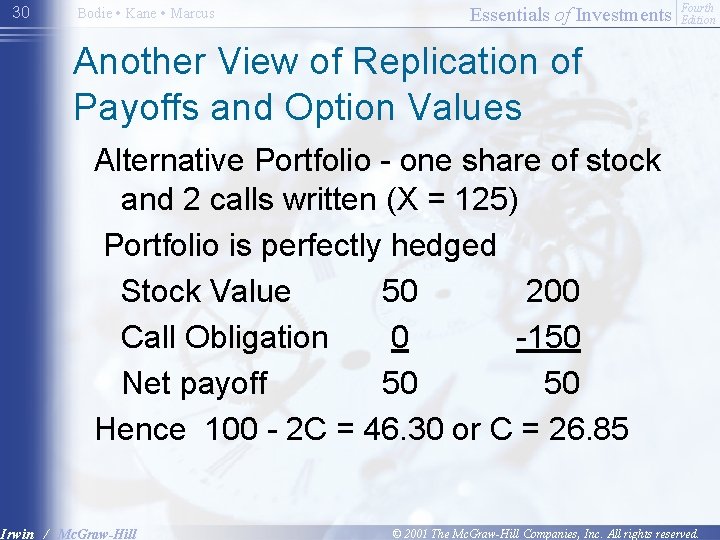 30 Bodie • Kane • Marcus Essentials of Investments Fourth Edition Another View of
