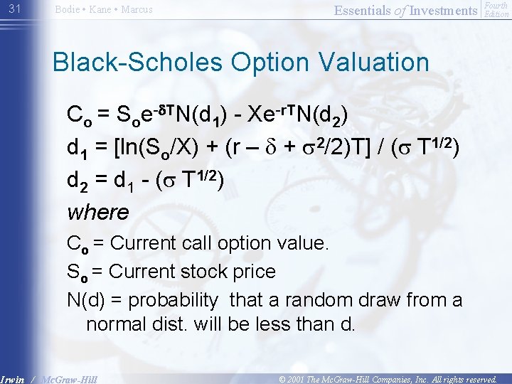 31 Bodie • Kane • Marcus Essentials of Investments Fourth Edition Black-Scholes Option Valuation