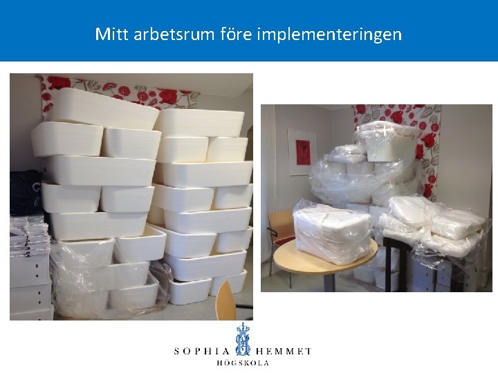 Mitt arbetsrum före implementeringen 