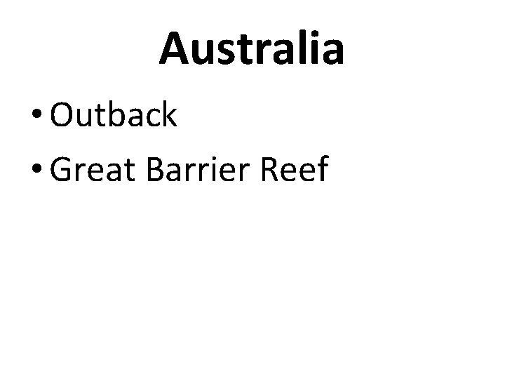 Australia • Outback • Great Barrier Reef 