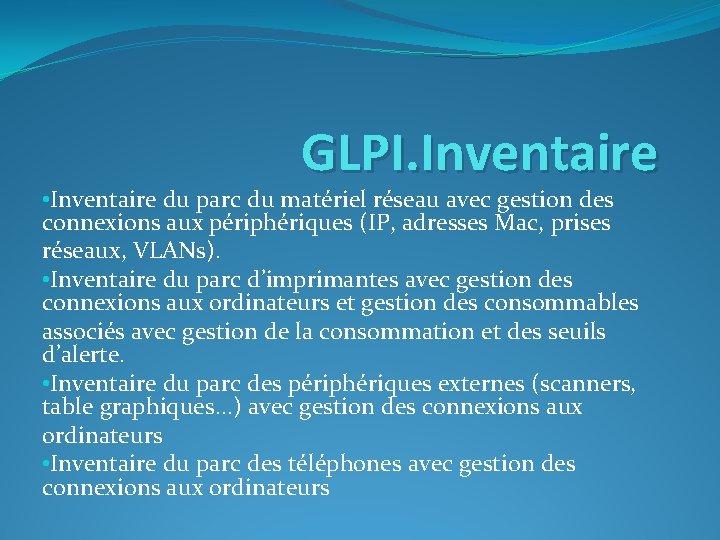 GLPI. Inventaire • Inventaire du parc du matériel réseau avec gestion des connexions aux