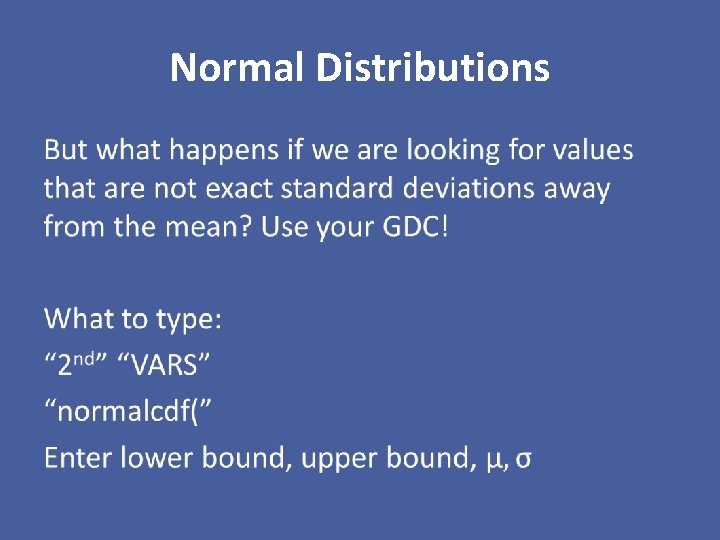 Normal Distributions • 