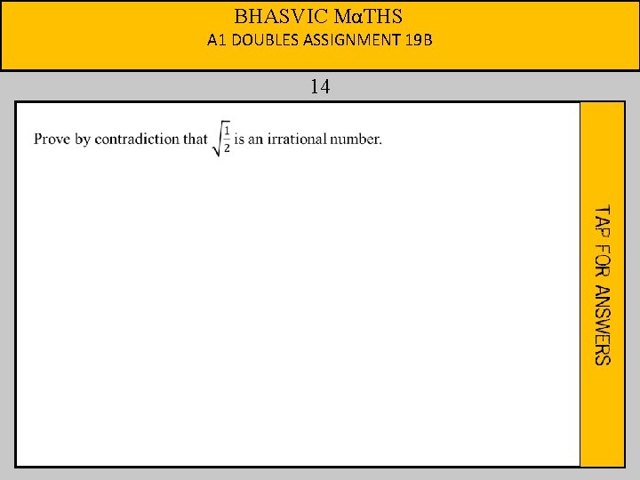 BHASVIC MαTHS A 1 DOUBLES ASSIGNMENT 19 B 14 