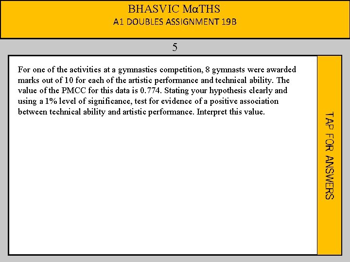 BHASVIC MαTHS A 1 DOUBLES ASSIGNMENT 19 B 5 For one of the activities