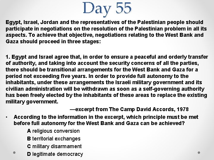 Day 55 Egypt, Israel, Jordan and the representatives of the Palestinian people should participate