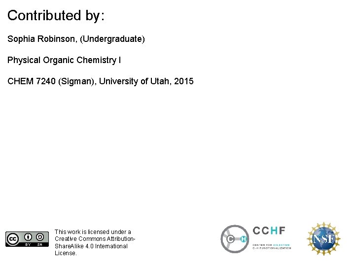 Contributed by: Sophia Robinson, (Undergraduate) Physical Organic Chemistry I CHEM 7240 (Sigman), University of