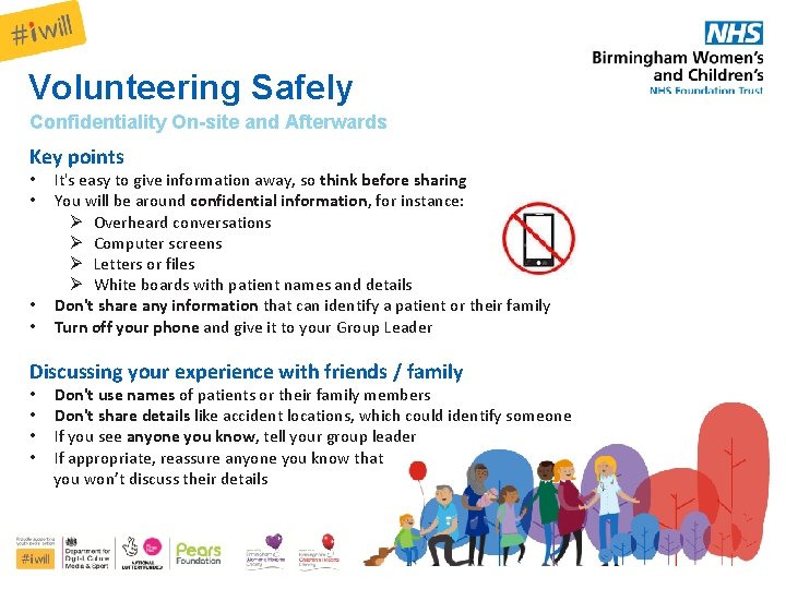 Volunteering Safely Confidentiality On-site and Afterwards Key points • • It's easy to give