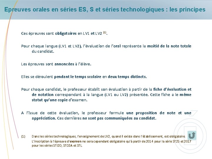Epreuves orales en séries ES, S et séries technologiques : les principes Ces épreuves