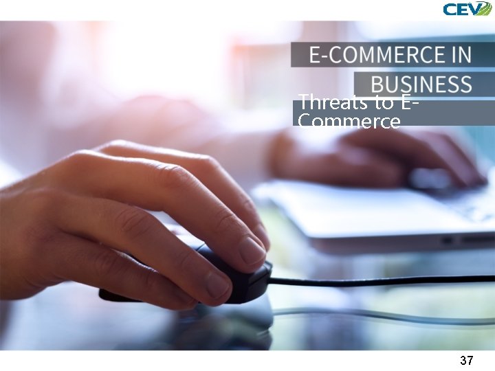 Threats to ECommerce 37 