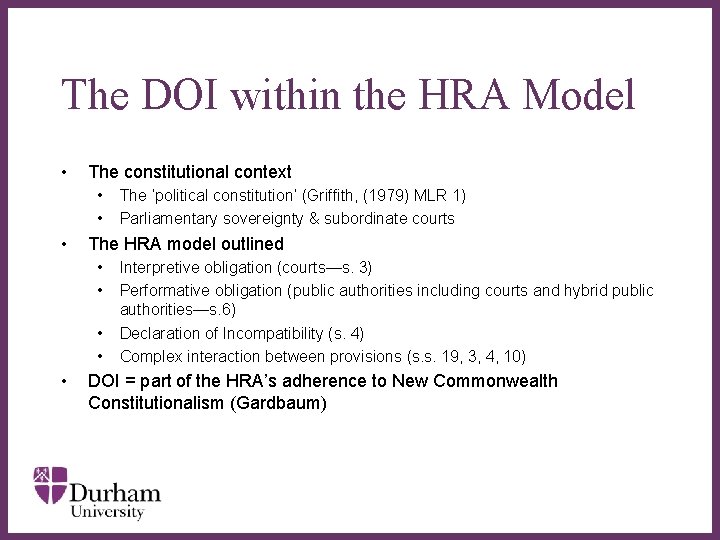 The DOI within the HRA Model • The constitutional context • • • The