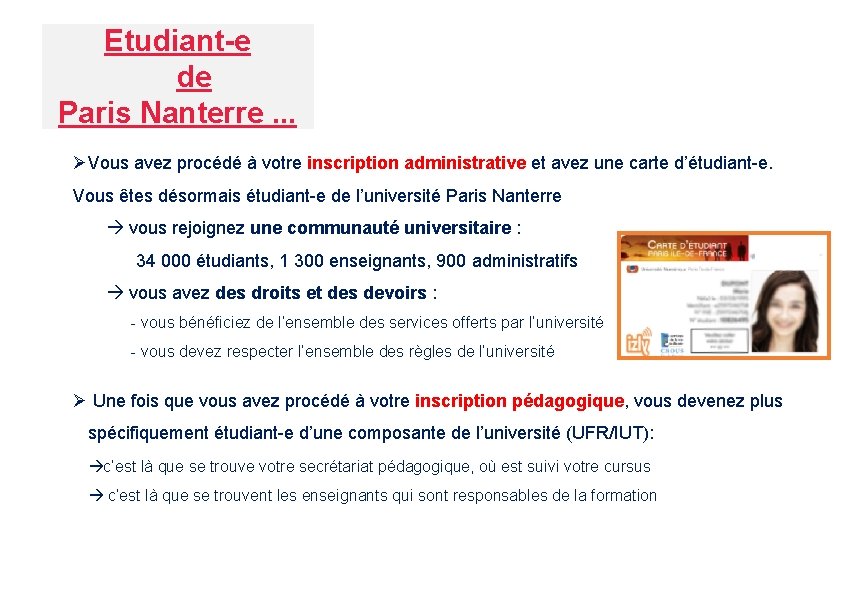 Etudiant-e de Paris Nanterre. . . ØVous avez procédé à votre inscription administrative et