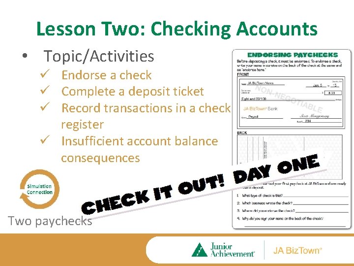 Lesson Two: Checking Accounts • Topic/Activities ü Endorse a check ü Complete a deposit