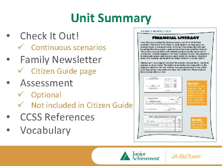 Unit Summary • Check It Out! ü Continuous scenarios • Family Newsletter ü Citizen