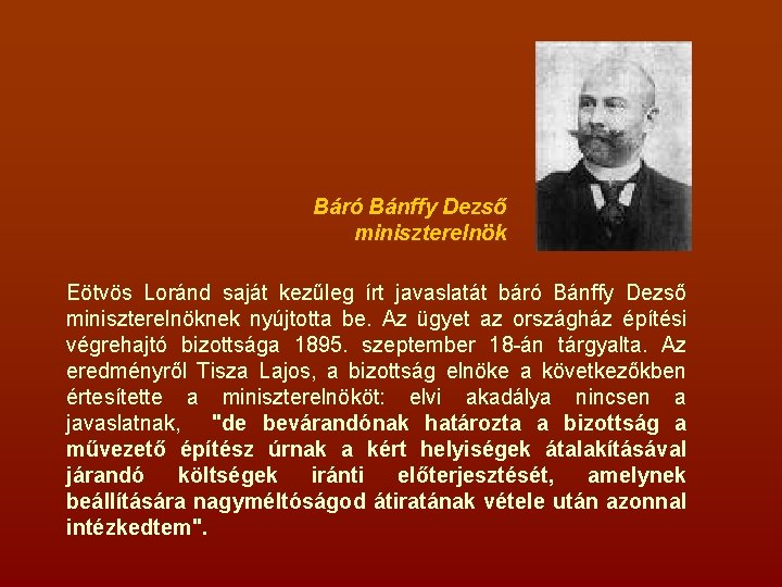 Báró Bánffy Dezső miniszterelnök Eötvös Loránd saját kezűleg írt javaslatát báró Bánffy Dezső miniszterelnöknek