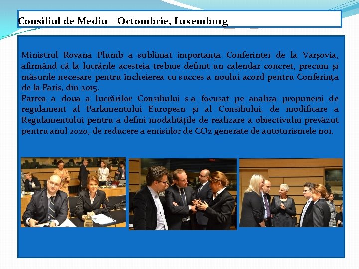 Consiliul de Mediu – Octombrie, Luxemburg Ministrul Rovana Plumb a subliniat importanța Conferinței de