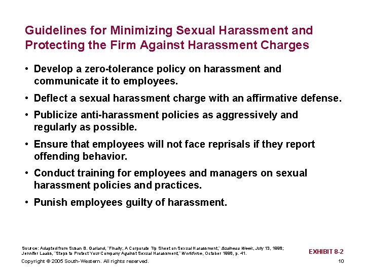 Guidelines for Minimizing Sexual Harassment and Protecting the Firm Against Harassment Charges • Develop