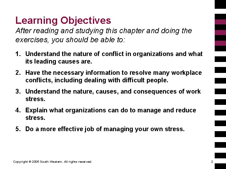 Learning Objectives After reading and studying this chapter and doing the exercises, you should