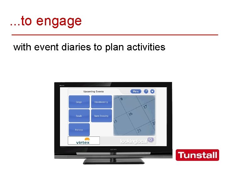 . . . to engage with event diaries to plan activities 