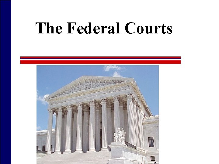 History Of The Federal Courts