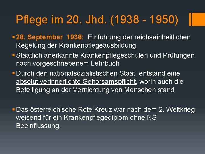 Pflege im 20. Jhd. (1938 - 1950) § 28. September 1938: Einführung der reichseinheitlichen