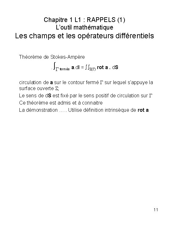 Chapitre 1 L 1 : RAPPELS (1) L’outil mathématique Les champs et les opérateurs