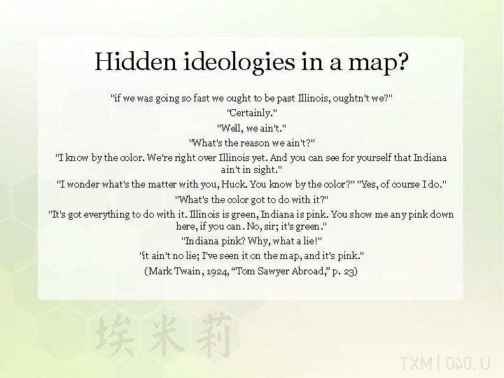 Hidden ideologies in a map? "if we was going so fast we ought to