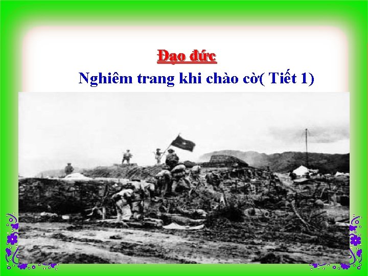 Đạo đức Nghiêm trang khi chào cờ( Tiết 1) 