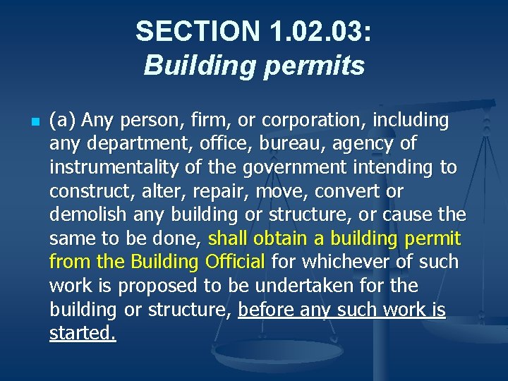 SECTION 1. 02. 03: Building permits n (a) Any person, firm, or corporation, including