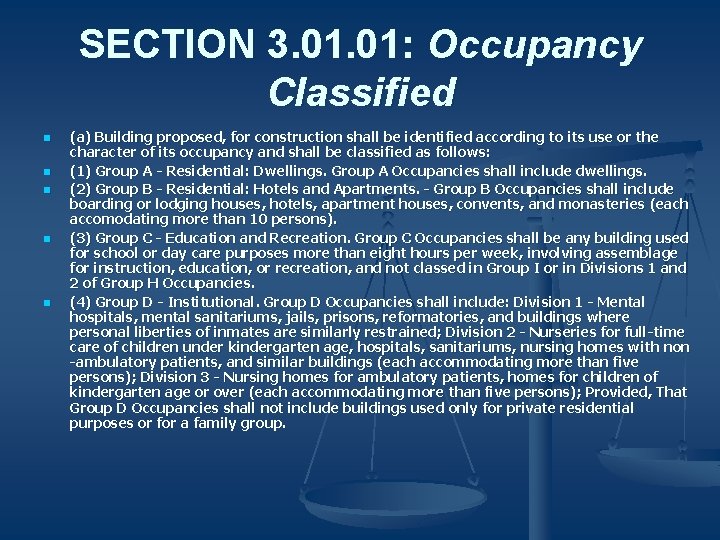 SECTION 3. 01: Occupancy Classified n n n (a) Building proposed, for construction shall