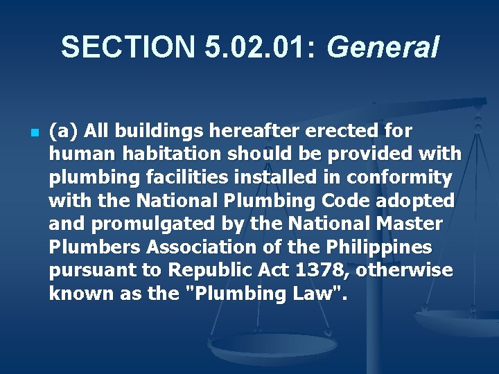 SECTION 5. 02. 01: General n (a) All buildings hereafter erected for human habitation