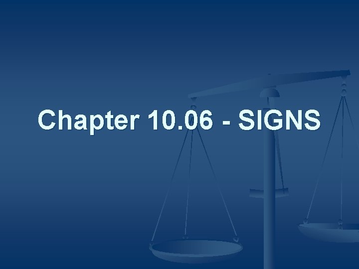 Chapter 10. 06 - SIGNS 