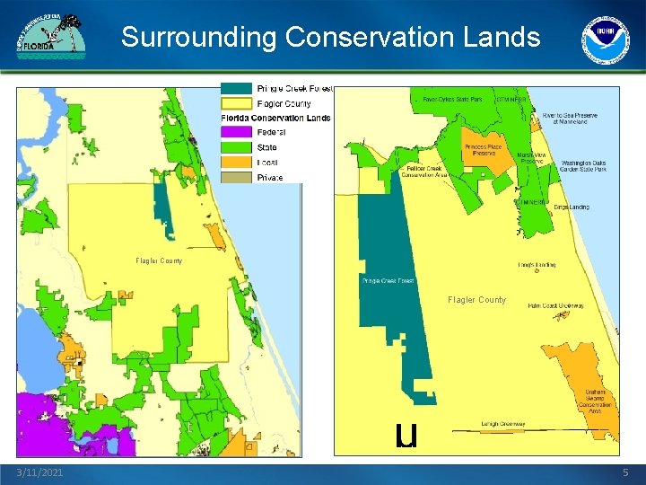Surrounding Conservation Lands Flagler County 3/11/2021 5 
