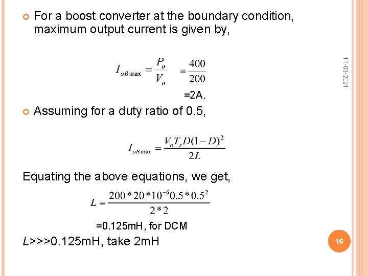  For a boost converter at the boundary condition, maximum output current is given