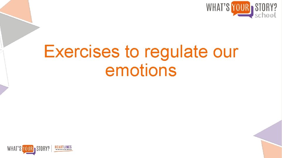 Exercises to regulate our emotions 